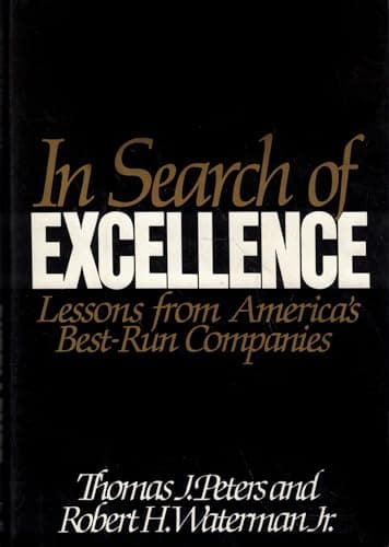 Book cover for In Search of Excellence: Lessons from America's Best-Run Companies by Thomas J. Peters