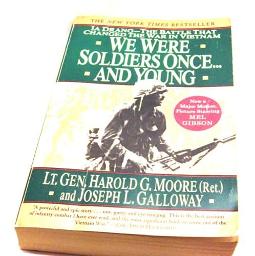 Book cover for We Were Soldiers Once... and Young: Ia Drang--The Battle That Changed the War in Vietnam by Moore, Harold G.