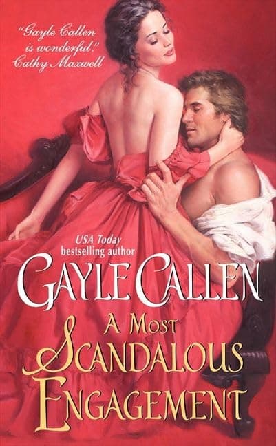 Book cover for A Most Scandalous Engagement (Scandalous Lady, 2) by Callen, Gayle