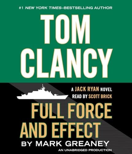 Book cover for Tom Clancy Full Force and Effect (A Jack Ryan Novel) by Greaney, Mark