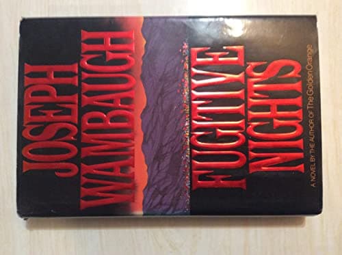 Book cover for Fugitive Nights by Wambaugh, Joseph