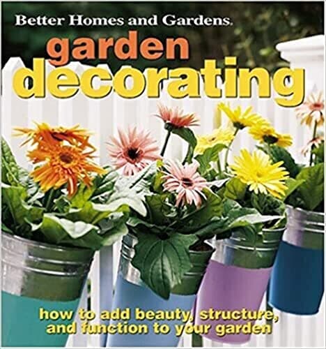 Book cover for Garden Decorating: How to Add Beauty, Structure, and Function to Your Garden by Martens, Julie A.