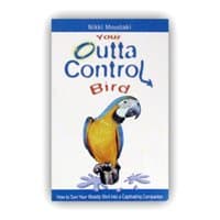 Book cover for Your Outta Control Bird by Moustaki, Nikki
