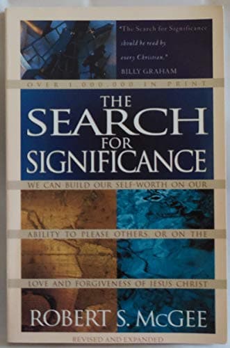 Book cover for The Search for Significance by Robert S. McGee