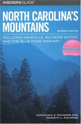 Book cover for Insiders' Guide to North Carolina's Mountains, 7th: Including Asheville, Biltmore Estate, and the Blue Ridge Parkway (Insiders' Guide Series) by Constance Richards
