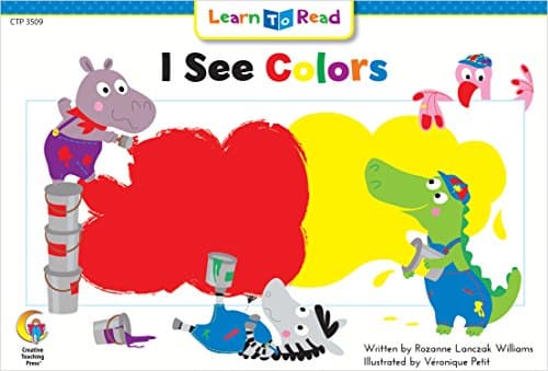 Book cover for I See Colors (Learn to Read, Read to Learn: Science) by Williams, Rozanne Lanczak
