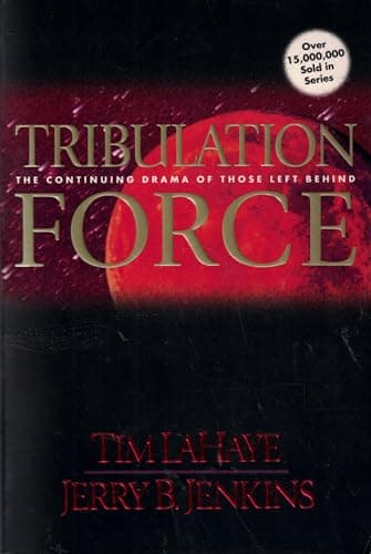 Book cover for Tribulation Force: The Continuing Drama of Those Left Behind (Left Behind No. 2) by Tim LaHaye