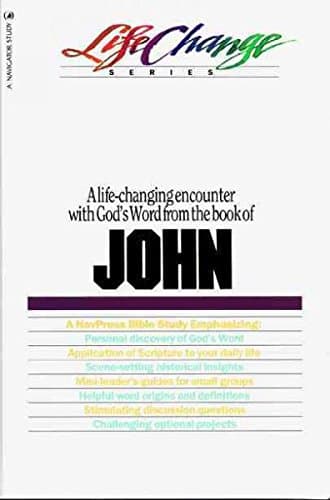 Book cover for A Navpress Bible Study on the Book of John by T.W. Hunt