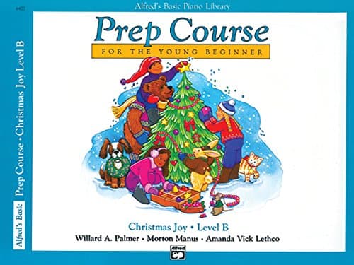 Book cover for Alfred's Basic Piano Prep Course Christmas Joy!, Bk B: For the Young Beginner (Alfred's Basic Piano Library, Bk B) by Palmer, Willard A.