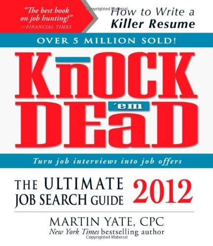 Book cover for Knock 'em Dead 2012: The Ultimate Job Search Guide by Yate CPC, Martin