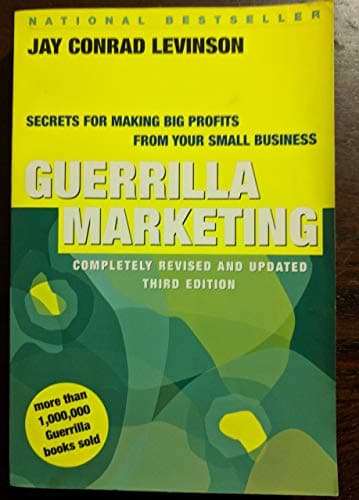 Book cover for Guerrilla Marketing: Secrets for Making Big Profits from Your Small Business by Jay Conrad Levinson