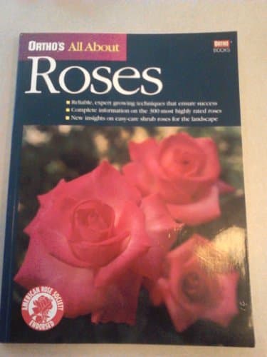 Ortho's All About Roses (Ortho's All About Gardening)
