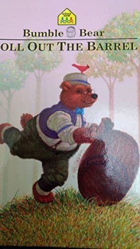 Book cover for School Zone Bumble Bear Roll Out The Barrel by James Hoffman