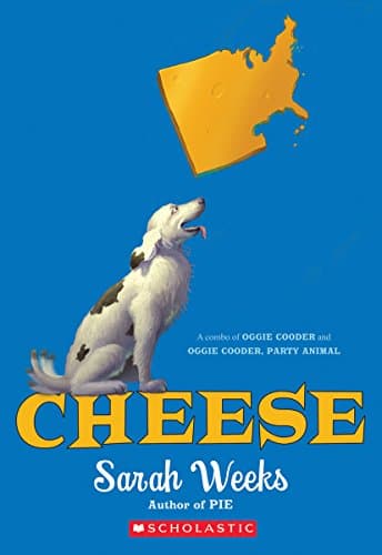 Book cover for Cheese: A Combo of Oggie Cooder and Oggie Cooder, Party Animal by Weeks, Sarah