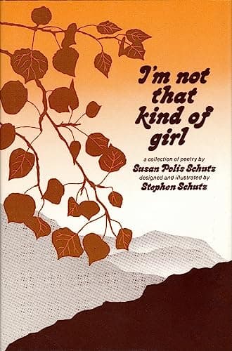 Book cover for I'm not that kind of girl by Schutz, Susan Polis