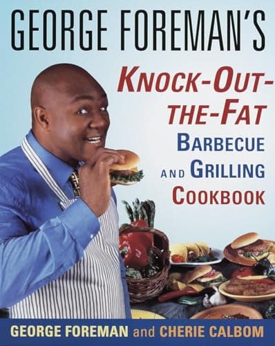 Book cover for George Foreman's Knock-Out-the-Fat Barbecue and Grilling Cookbook by Foreman, George
