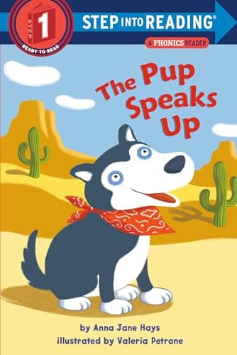 Book cover for The Pup Speaks Up (Step into Reading, Step 1) by Hays, Anna Jane