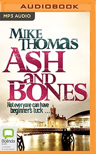 Book cover for Ash and Bones (DC Will MacReady, 1) by Mike Thomas