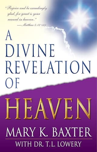 Book cover for A Divine Revelation Of Heaven by Mary K. Baxter
