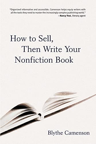 Book cover for How to Sell, Then Write Your Nonfiction Book by Camenson, Blythe