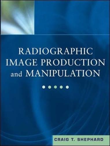 Book cover for Radiographic Image Production and Manipulation by Shephard, Craig