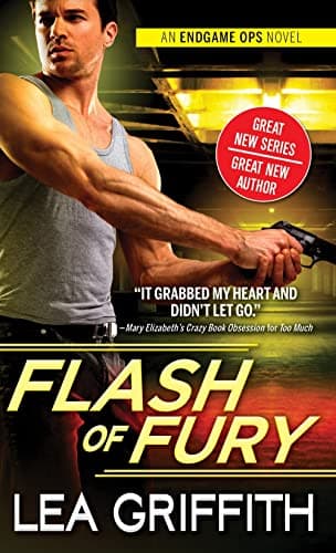Book cover for Flash of Fury (Endgame Ops, 1) by Griffith, Lea