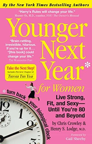 Book cover for Younger Next Year for Women: Live Strong, Fit, and Sexy - Until You're 80 and Beyond by Crowley, Chris