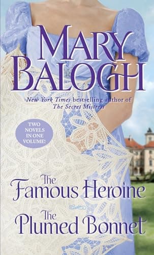 Book cover for The Famous Heroine/The Plumed Bonnet (Dark Angel) by Balogh, Mary