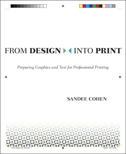 Book cover for From Design into Print: Preparing Graphics and Text for Professional Printing by Cohen, Sandee Cohen