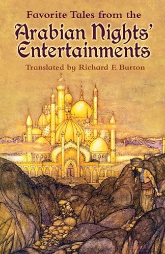 Book cover for Favorite Tales from the Arabian Nights' Entertainments (Dover Literature: Folklore/Mythology Short Stories) by Richard F. Burton