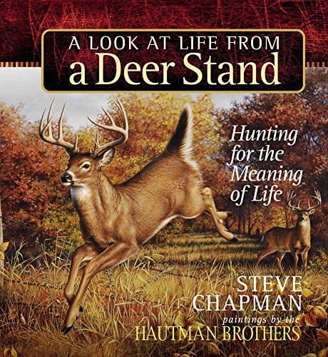 Book cover for A Look at Life from a Deer Stand Gift Edition: Hunting for the Meaning of Life by Chapman, Steve