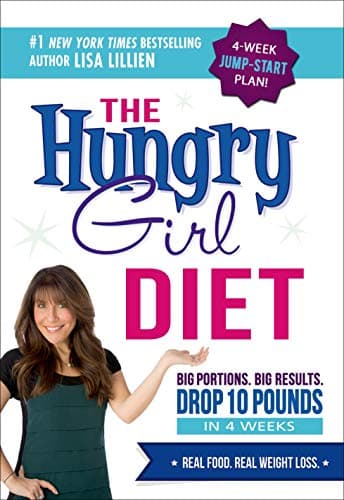 Book cover for The Hungry Girl Diet: Big Portions. Big Results. Drop 10 Pounds in 4 Weeks by Lillien, Lisa