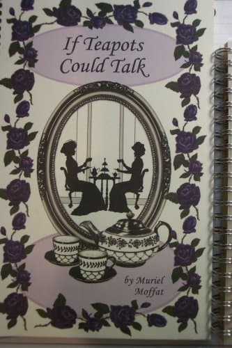 Book cover for If Teapots Could Talk by Unknown