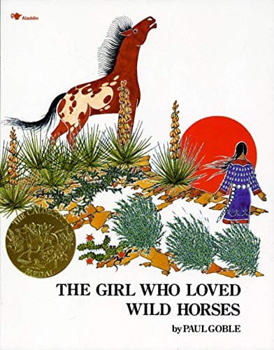 Book cover for The Girl Who Loved Wild Horses by Goble, Paul