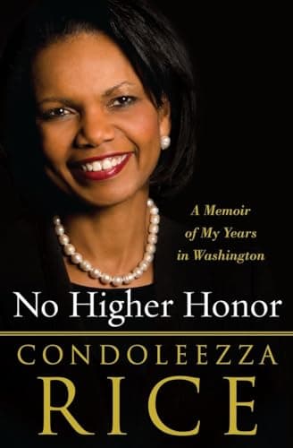 Book cover for No Higher Honor: A Memoir of My Years in Washington by Rice, Condoleezza