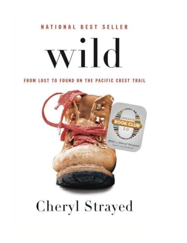 Book cover for Wild: From Lost to Found on the Pacific Crest Trail by Strayed, Cheryl