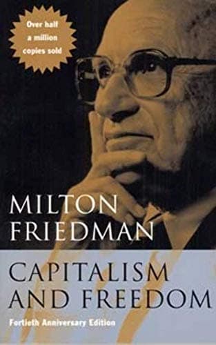 Book cover for Capitalism and Freedom: Fortieth Anniversary Edition (40th Anniversary Edition) by Friedman, Milton