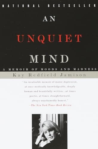Book cover for An Unquiet Mind: A Memoir of Moods and Madness by Jamison, Kay Redfield