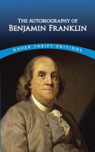 Book cover for The Autobiography of Benjamin Franklin (Dover Thrift Editions) (Dover Thrift Editions: American History) by Benjamin Franklin