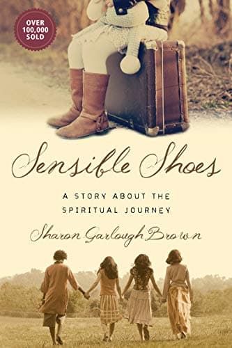 Book cover for Sensible Shoes: A Story about the Spiritual Journey (Sensible Shoes Series) by Brown, Sharon Garlough
