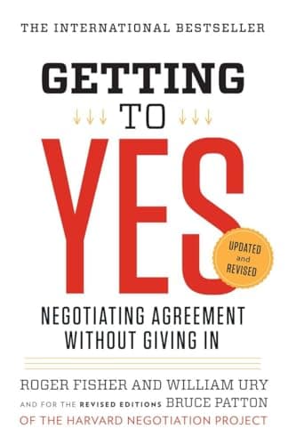 Book cover for Getting to Yes: Negotiating Agreement Without Giving In by Fisher, Roger
