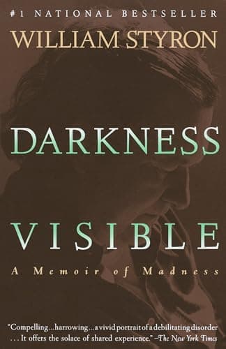 Book cover for Darkness Visible: A Memoir of Madness by Styron, William