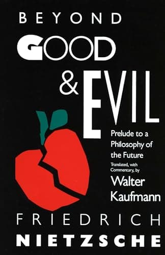 Book cover for Beyond Good & Evil: Prelude to a Philosophy of the Future by Nietzsche, Friedrich