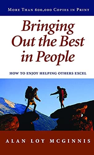 Book cover for Bringing Out the Best in People: How to Enjoy Helping Others Excel by McGinnis, Alan Loy