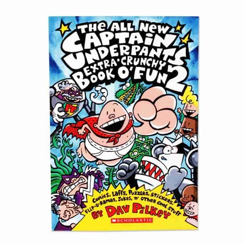 Book cover for The All New Captain Underpants Extra-Crunchy Book o' Fun 2 by Dav Pilkey