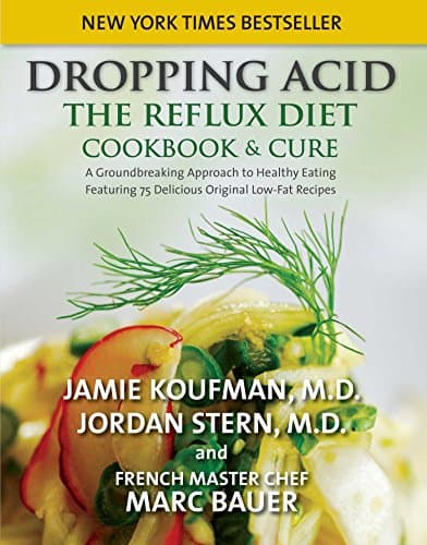 Book cover for Dropping Acid: The Reflux Diet Cookbook & Cure by Koufman, Jamie