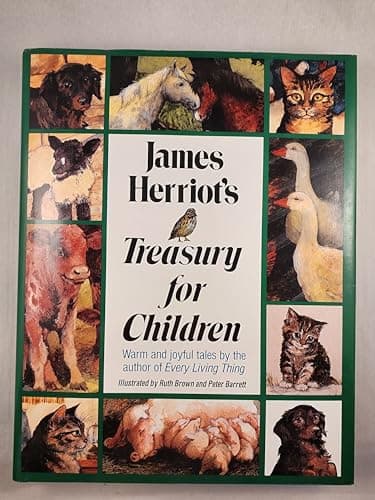 Book cover for James Herriot's Treasury for Children: Warm and Joyful Tales by the Author of All Creatures Great and Small by Herriot, James