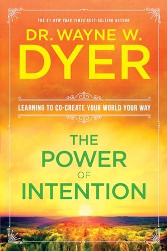 Book cover for The Power of Intention by Dyer, Dr. Wayne W.