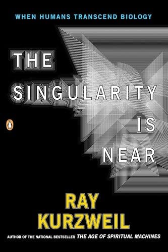 The Singularity Is Near: When Humans Transcend Biology