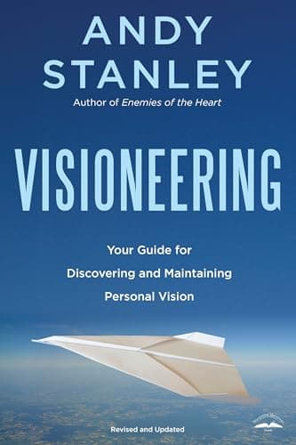 Book cover for Visioneering: Your Guide for Discovering and Maintaining Personal Vision by Stanley, Andy